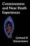Consciousness & Near Death Experiences