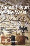 Pagan Heart of the West III & IV