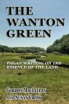 The Wanton Green<BR>Edited by Gordon MacLellan <BR>& Susan Cross